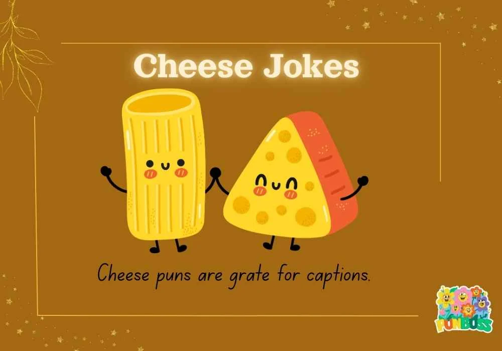 Cheese Jokes