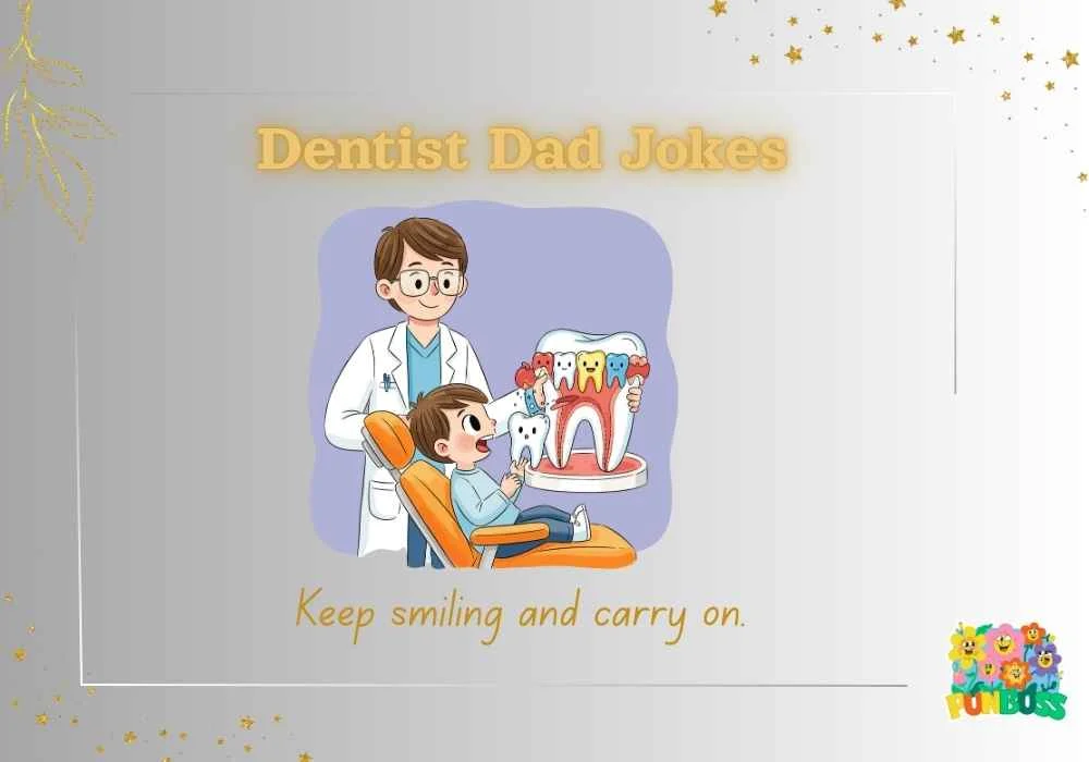 Dentist Dad Jokes