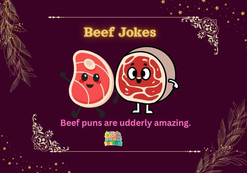 Beef Jokes