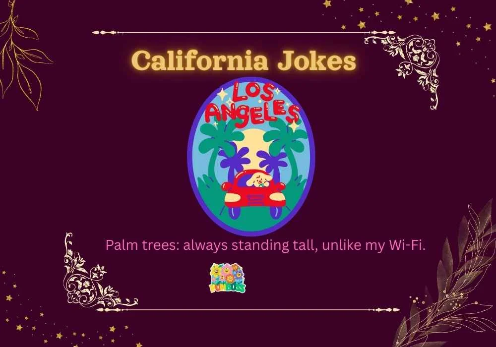 California Jokes