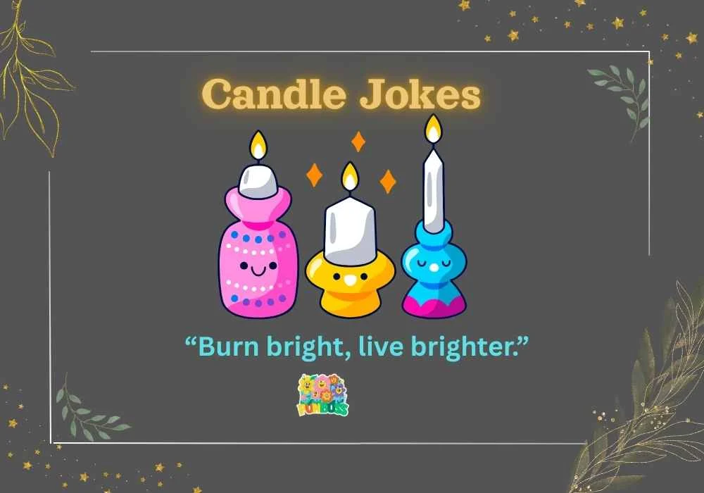 Candle Jokes