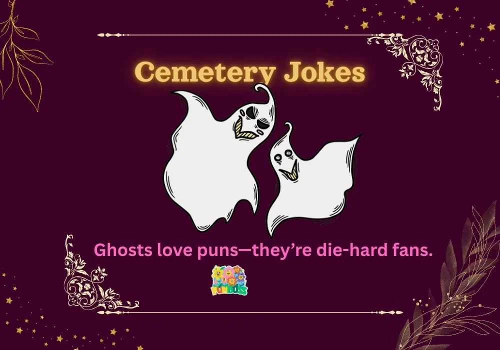 Cemetery Jokes