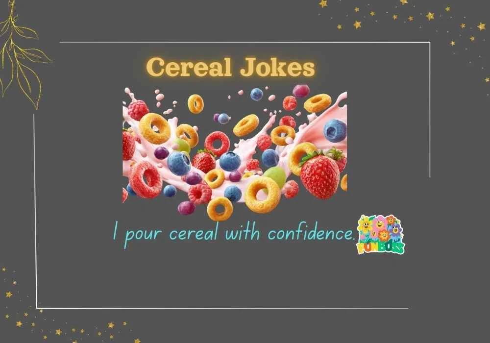 Cereal Jokes