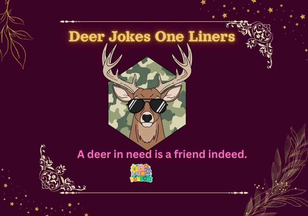 Deer Jokes One Liners