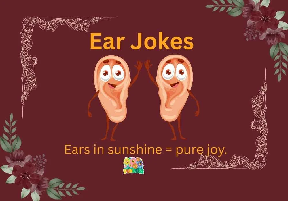 Ears Jokes