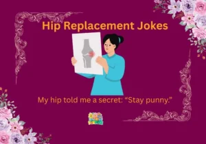 Hip Replacement Jokes