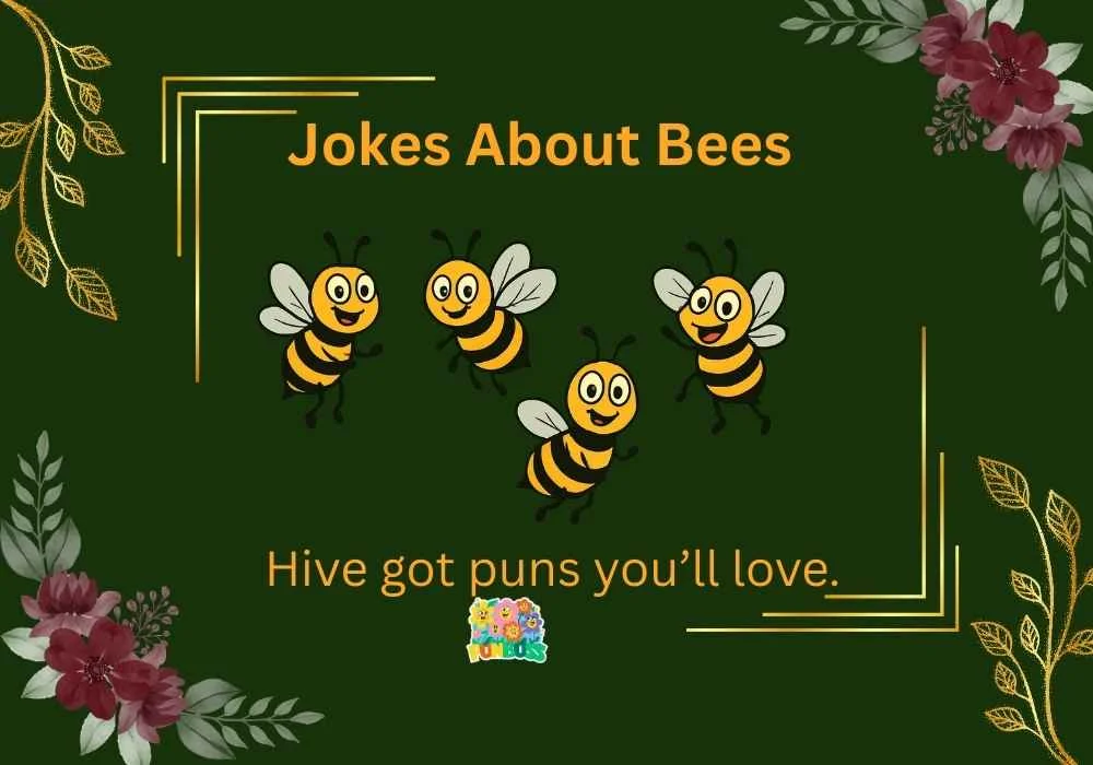 Jokes About Bees