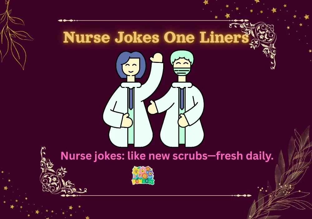 Nurse Jokes One Liners