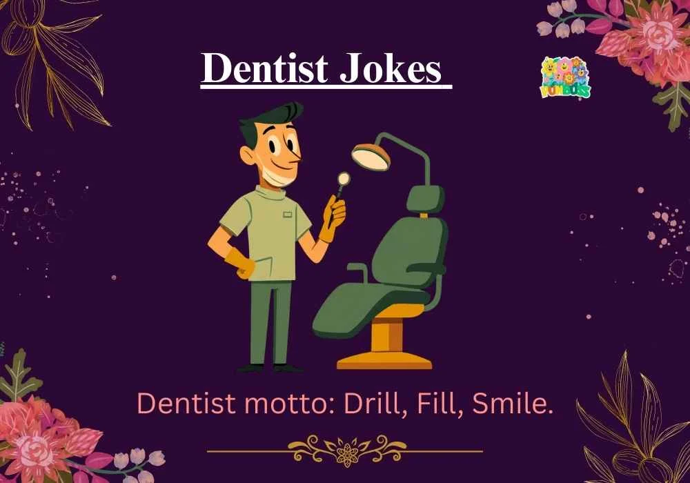 Dentist Jokes