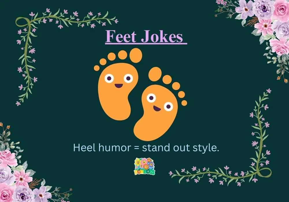Feet Jokes