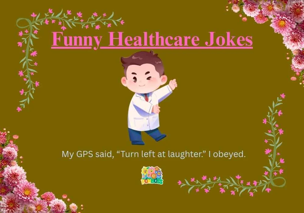 Funny Healthcare Jokes