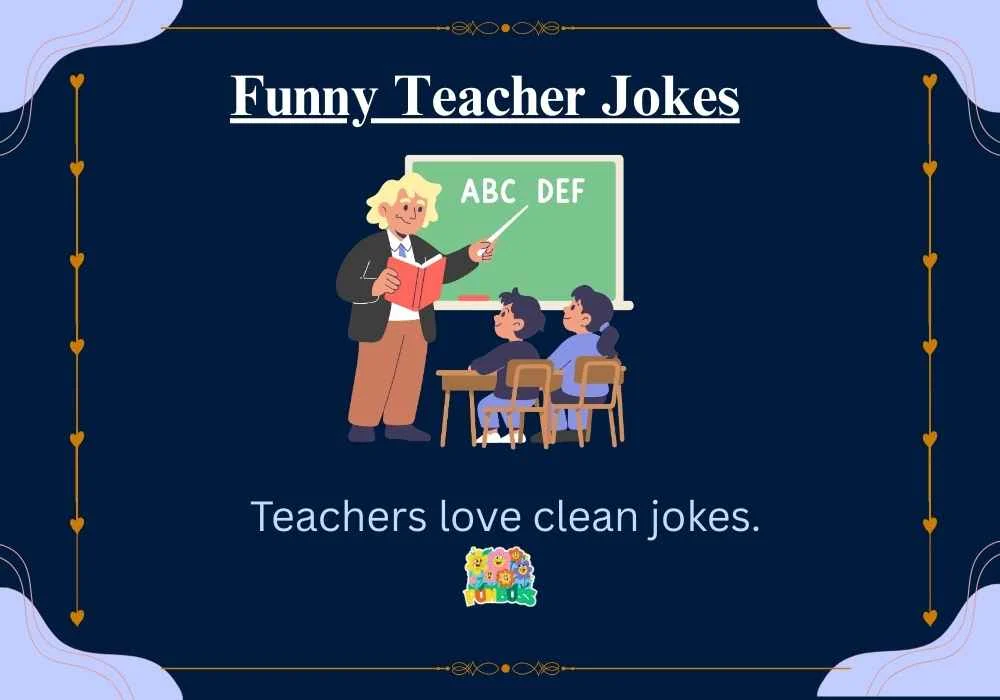 Funny Teacher Jokes