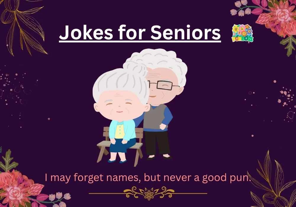 Jokes for Seniors