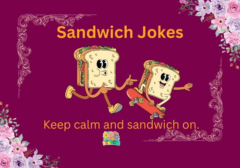 Sandwich Jokes