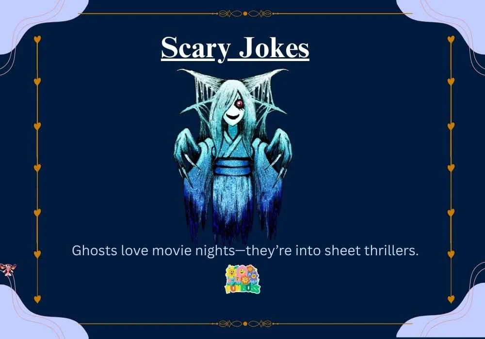 Scary Jokes