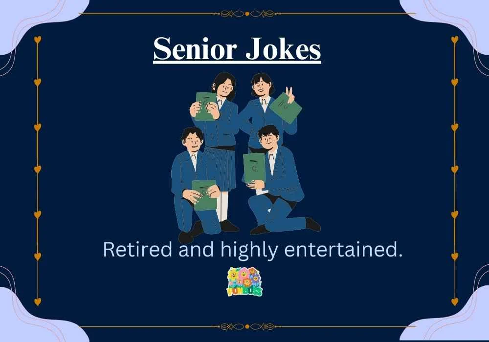 Senior Jokes