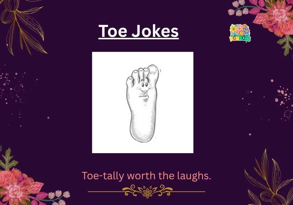Toe Jokes