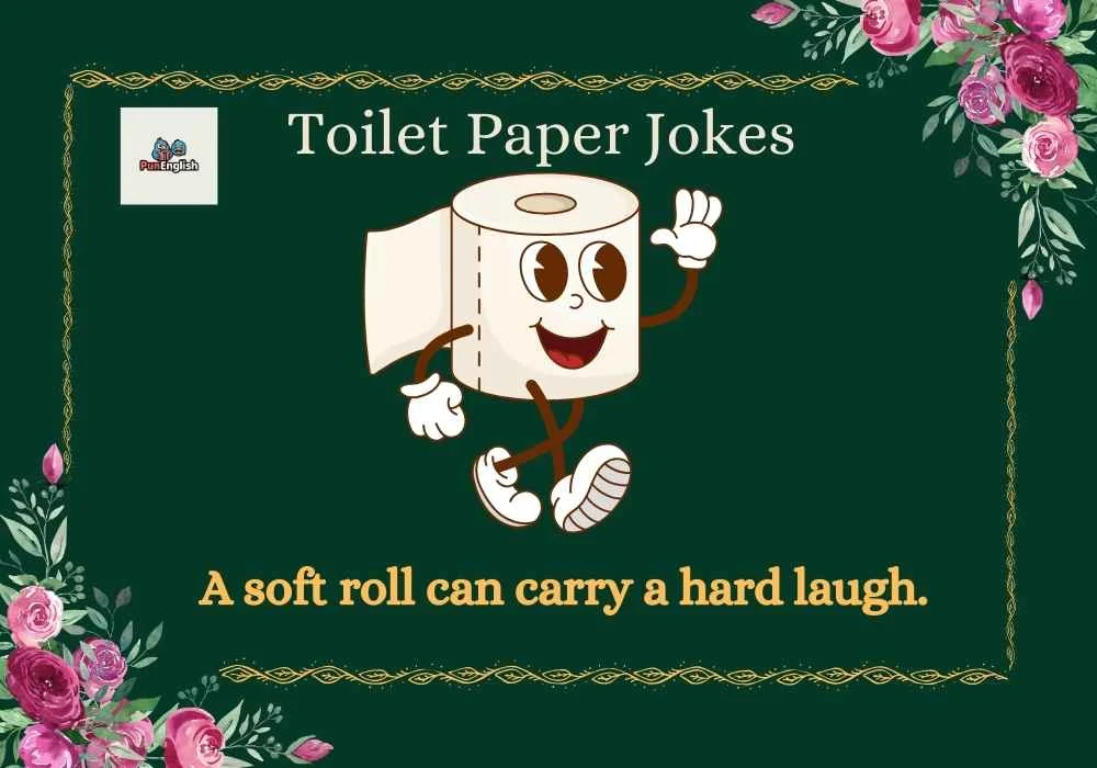Toilet Paper Jokes