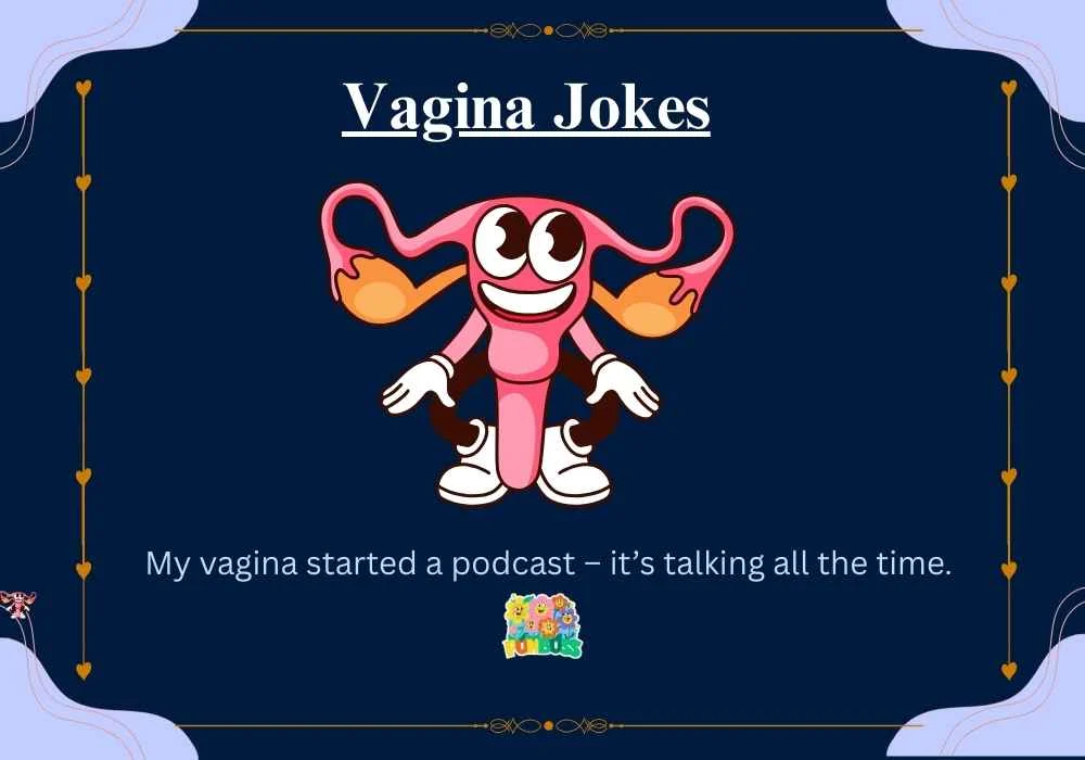 Vagina Jokes