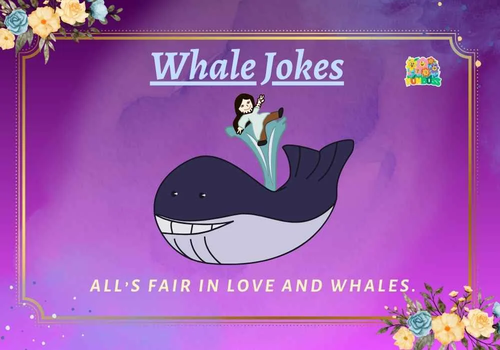 Whale Jokes